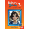 Rebelka Zorka 1 - Hľadan… (Suzi Moon)