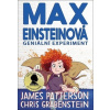 Max Einsteinová Geniální experiment (Chris Grabenstein, James Patterson)