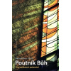 Poutník Bůh - Bratr John z Taizé