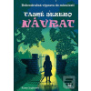 Tajné jezero Návrat (Karen Inglis)
