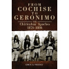 From Cochise to Geronimo