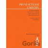 První setkání s mistry - Josef Micka