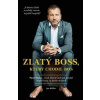 Zlatý boss, který chodil bos - Jan Müller