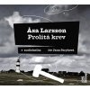 Prolitá krev - CDmp3 (Čte Jana Stryková) - Äsa Larssonová