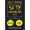 Si ty normálna?!?