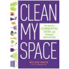 Clean My Space - Melissa Maker, Avery Publishing Group