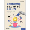 Ekonomie bez mýtů a iluzí - Urban Jan