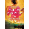 Meet Me in Bombay - Jenny Ashcroft