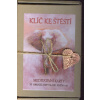 Slabá Edita: Klíč ke štěstí - Meditativní karty (32 obrazů) (Snadno uchopitelně, krátce a jasně napsané popisy k originálním autorským kartám vyjadřujícím dobře emoce a dávajícím užitečnou zpětnou ref