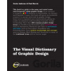 The Visual Dictionary of Graphic Design - Gavin Ambrose