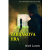 Zabijákova hra - Larsen Ward