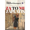 Za to mi zaplatíš - Petra Nagyová Džerengová
