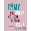 Lenka Tkáčová Rýmy pro holky, co jsou dlouho velký
