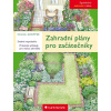 Zahradní plány pro začátečníky - Gropper Helga