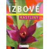Izbové rastliny - Pre začiatočníkov krok za krokom - Anja Flehmig