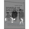 Divadlo ve specifických skupinách