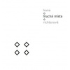 Hluchá místa - Richterová Hana