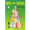 SING MORE SONGS + CD ()