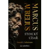 Marcus Aurelius - Stoický císař