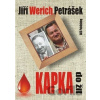 Kapka do žil - Jiří Werich Petrášek