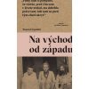 Na východ od západu