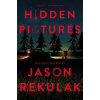Hidden Pictures - Jason Rekulak, Flatiron Books