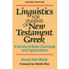 Linguistics for Students of New Testament Greek - A Survey of Basic Concepts and Applications (David Alan Black)(Brožovaná)