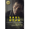 Saul útja - A gondolattól a világhírig
