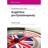 Angličtina pro fyzioterapeuty - Cvičení - Kolektív