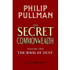 Secret Commonwealth: The Book of Dust Volume Two
