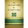 Life of Matt Talbot (Brother Hermenegild Tosf,Sir Joseph a Glynn)(Brožovaná)