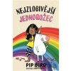 Nejzlobivější jednorožec - Pip Bird, David O'Connell (ilustrácie)