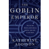 The Goblin Emperor