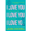 I Love You, I Love You, I Love You