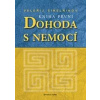 Dohoda s nemocí - kniha první - Valerij Sinelnikov