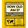 How Old Am I? 1-100. Faces From Around The World - Julie Pugeat