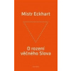 O rození věčného Slova (Mistr Eckhart)