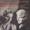 ENESCU-JORA-LIPATTI: Festival of Romanian Music (CD)