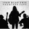 Hlas Ivan Trio - Pramínek času [CD]