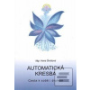 Automatická kresba (Hana Šmídová)
