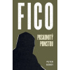 Fico: Posadnutý pomstou - Peter Bárdy