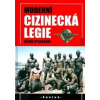 Moderní cizinecká legie očima výsadkáře - Špalek Jiří