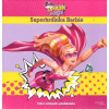 Barbie odvážná princezna - Superhrdinka Barbie