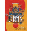 Drak: symbolismus a mytologie - Slavko Kroča
