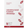 Laboratórny manuál k predmetu mikrobiológia - Javoreková Soňa a kolektív