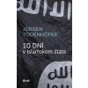 10 dní v Islamskom štáte - Jürgen Todenhöfer