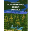 William & Meriwether - Podivuhodná robotí expedice - Rubášová Taťána