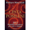 Cesta posílení - Barbara Marciniak