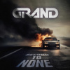 Grand - Second To None [CD]