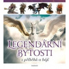 Legendární bytosti z příběhů a bájí - Kolektív